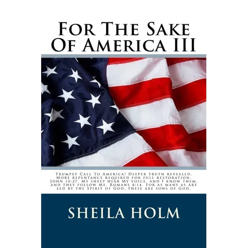 For The Sake Of America III