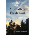 A Breath of Fresh God