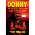 Donny: An undercover cop with a deathwish