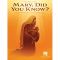 Mary, Did You Know?