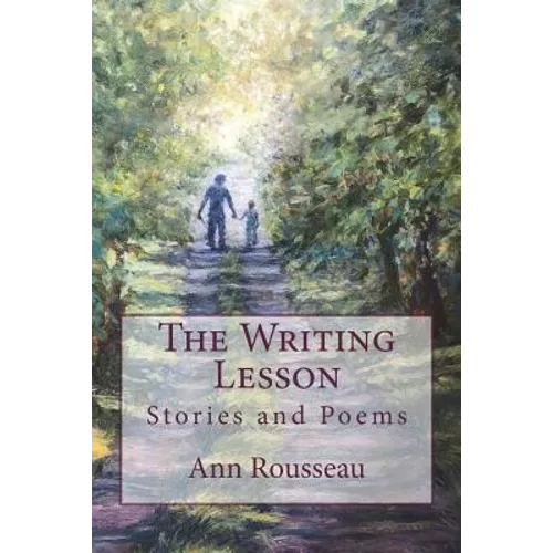 The Writing Lesson: Stories and Poems