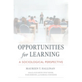 Opportunities for Learning: A Sociological Perspective