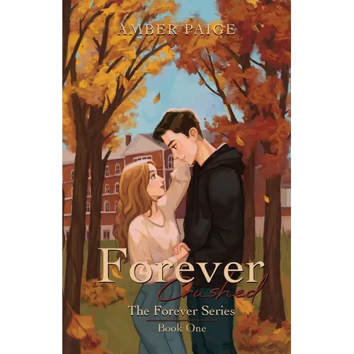 Forever Crushed