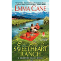 Ever After at Sweetheart Ranch: A Valentine Valley Novel