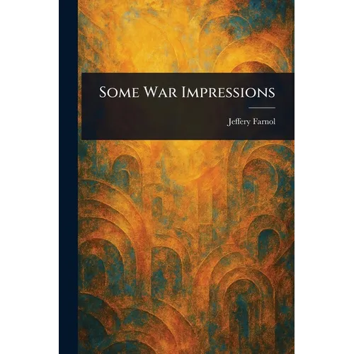 Some War Impressions