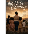 No One's Coming: A Memoir
