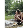 And Their Children After Them