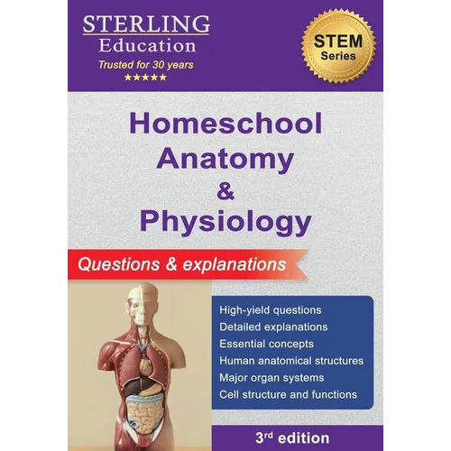 Homeschool Anatomy and Physiology: Questions & Explanations