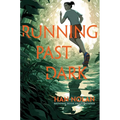 Running Past Dark