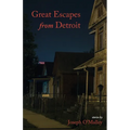 Great Escapes from Detroit