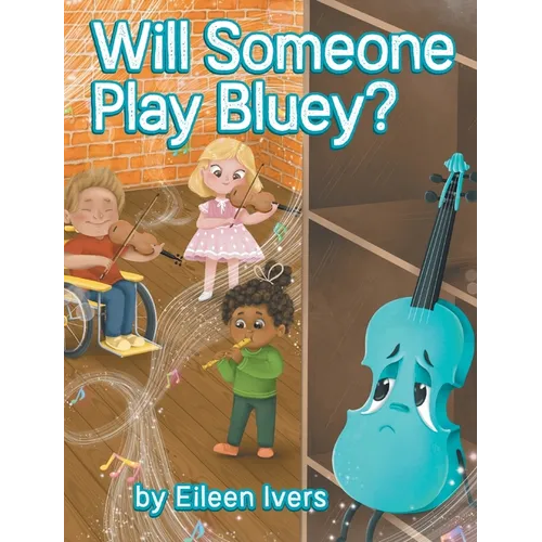 Will Someone Play Bluey?