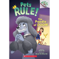 The Poodle of Doom: A Branches Book (Pets Rule! #2): Volume 2