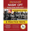 NASM CPT Study Guide 2025-2026: 3 Practice Tests and NASM Personal Training Prep Book [4th Edition]