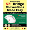 57+ Bridge Conventions Made Easy: The New Go-To Quick Reference Book