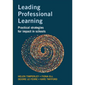 Leading Professional Learning: Practical strategies for impact in schools