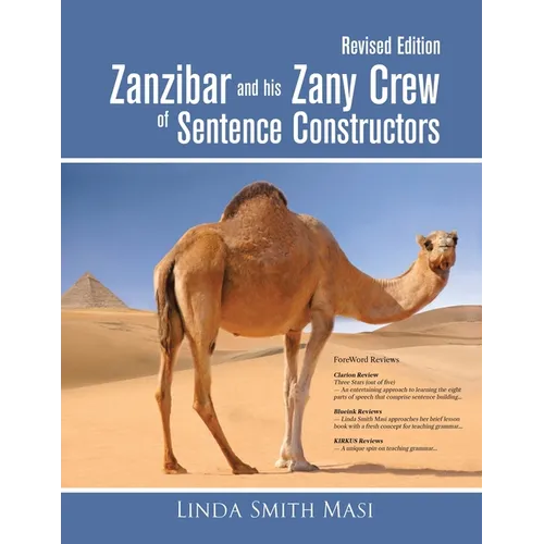 Zanzibar and his Zany Crew of Sentence Constructors