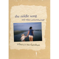 The Riddle Song and Other Rememberings