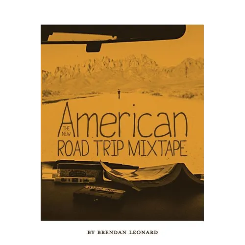 The New American Road Trip Mixtape