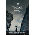 Three: Trapped Between Two Mountains