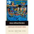 Jesus without Borders: Christology in the Majority World