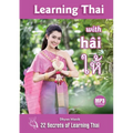 Learning Thai with hâi ให้: 22 Secrets of Learning Thai