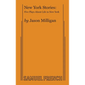 New York Stories: Five Plays about Life in New York