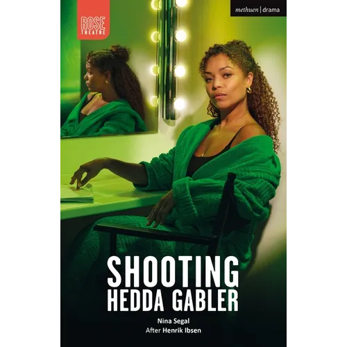 Shooting Hedda Gabler
