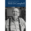 Conversations with Will D. Campbell