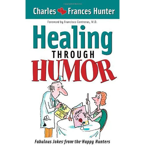 Laugh Yourself Healthy: Keep the Doctor Away--With a Giggle a Day!