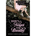 Don't Forget to Breathe