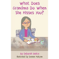 What Does Grandma Do When She Misses You?