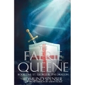 The Faerie Queene: Prose version modern translation St George and the Dragon