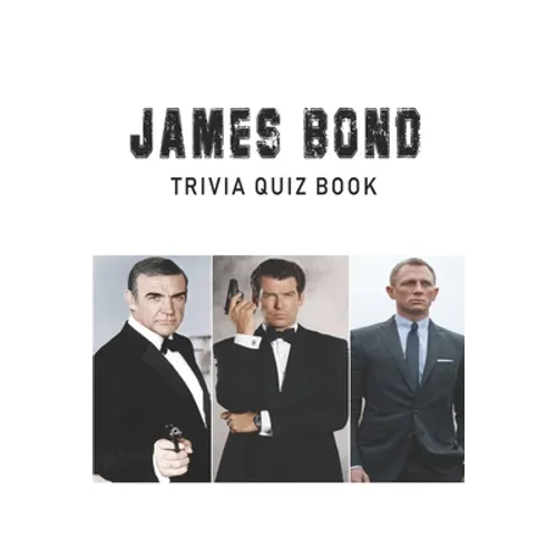 James Bond: Trivia Quiz Book