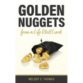 Golden Nuggets From a Life Well Lived