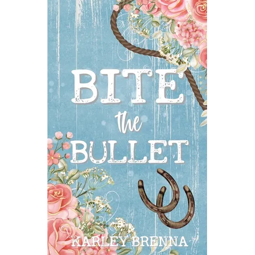 Bite the Bullet