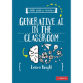 A Little Guide for Teachers: Generative AI in the Classroom