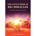 The Little Book of Big Miracles