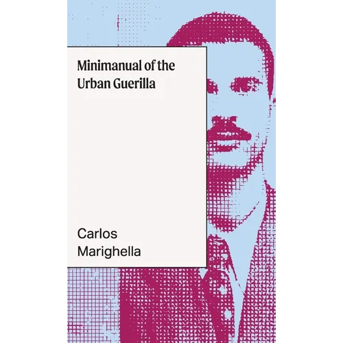 Minimanual of the Urban Guerrilla