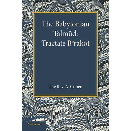 The Babylonian Talmud: Translated Into English for the First Time, with Introduction, Commentary, Glossary and Indices