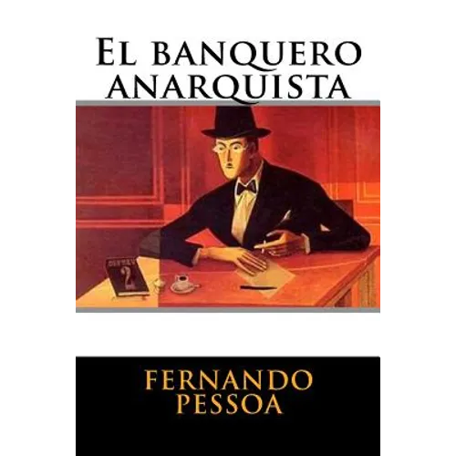 El banquero anarquista