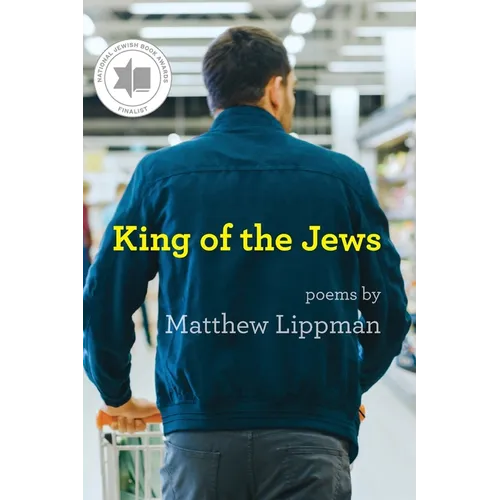 King of the Jews: Poems