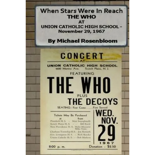 When Stars Were In Reach: The Who at Union Catholic High School - November 29, 1967 (Black and White Version)
