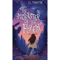 The Monster of the Forest