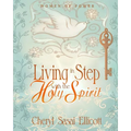 Living in Step with the Holy Spirit