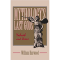 Mythology's Last Gods: Yahweh and Jesus