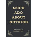 Much Ado About Nothing (Annotated Edition)