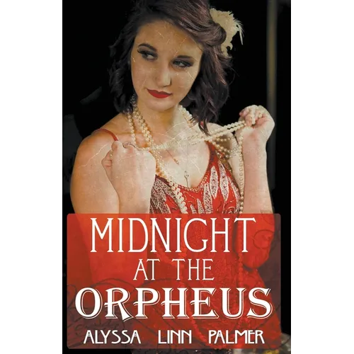 Midnight at the Orpheus