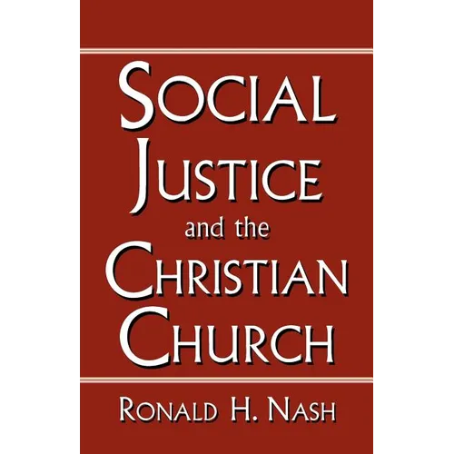 Social Justice and the Christian Church