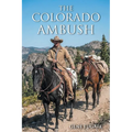 The Colorado Ambush