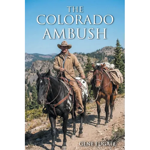 The Colorado Ambush